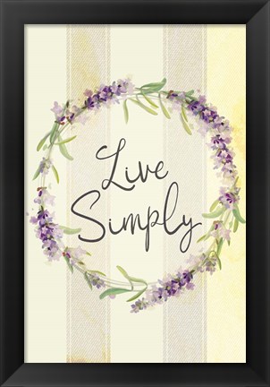 Framed Live Simply Lavender Print