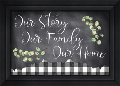 Framed Our Story Print