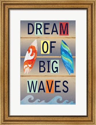 Framed Dream of Big Waves Print