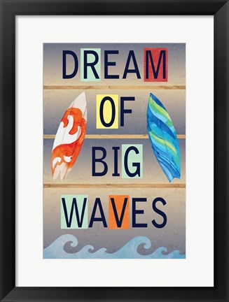 Framed Dream of Big Waves Print