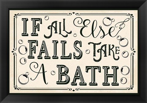 Framed If All Else Fails Print