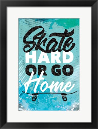 Framed Skate Hard Print