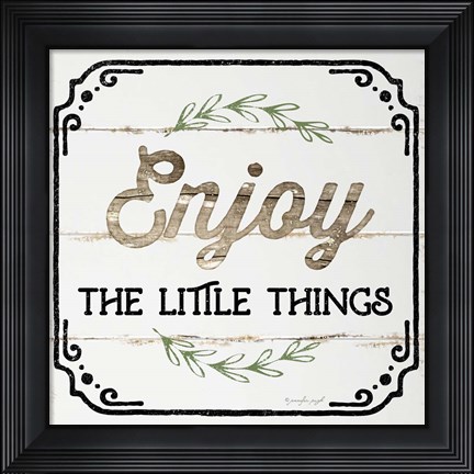 Framed Enjoy the Little Things Print