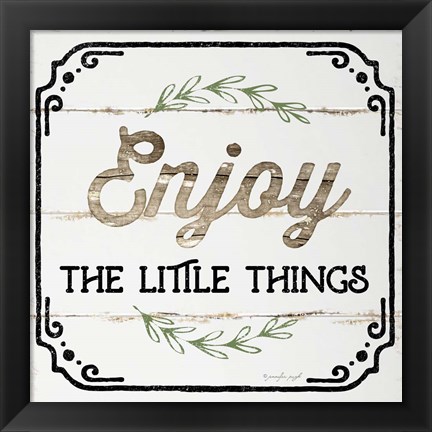 Framed Enjoy the Little Things Print