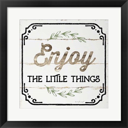 Framed Enjoy the Little Things Print