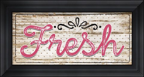 Framed Fresh Print