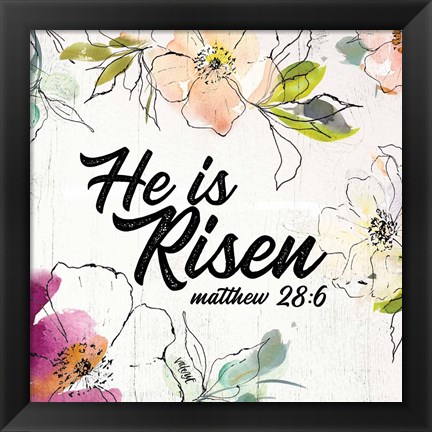 Framed He is Risen Print