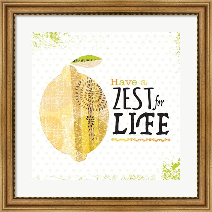 Framed Zest for Life Print