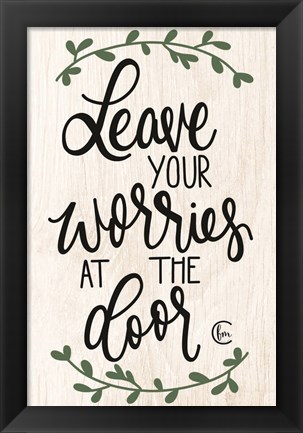 Framed Leave Your Worries at the Door Print