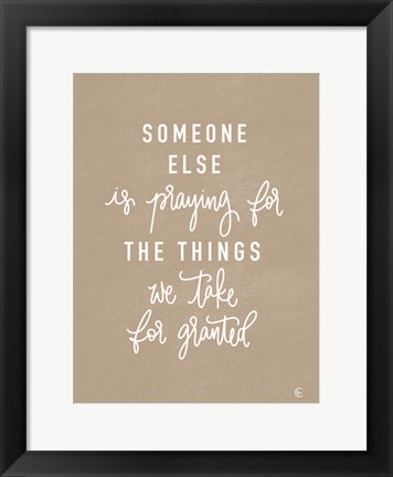 Framed Take For Granted Print