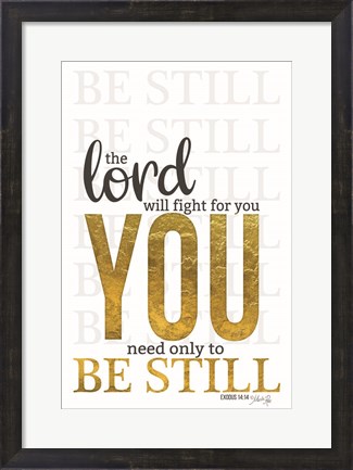 Framed Lord Will Fight For You Print