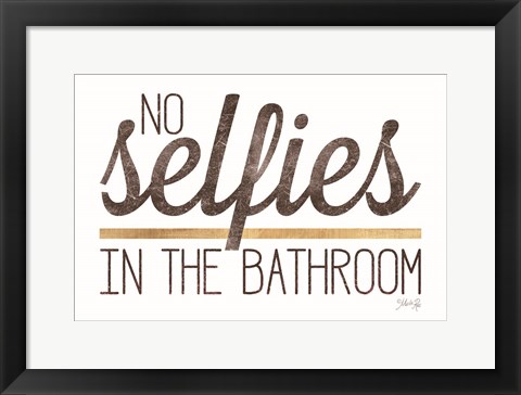 Framed No Selfies in the Bathroom Print