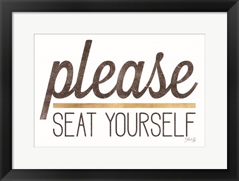 Framed Please Seat Yourself Print