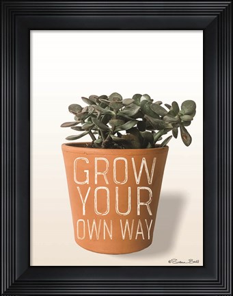Framed Succulent Grow Your Own Way Print