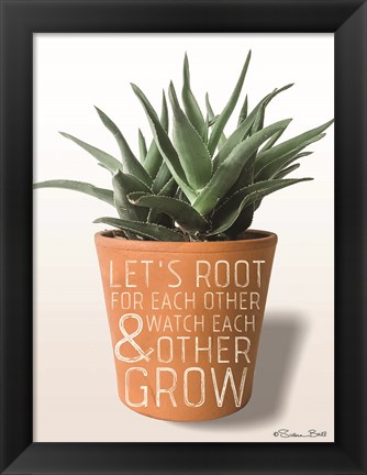 Framed Succulent Watch Each Other Grow Print