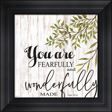 Framed You are Fearfully and Wonderfully Made Print