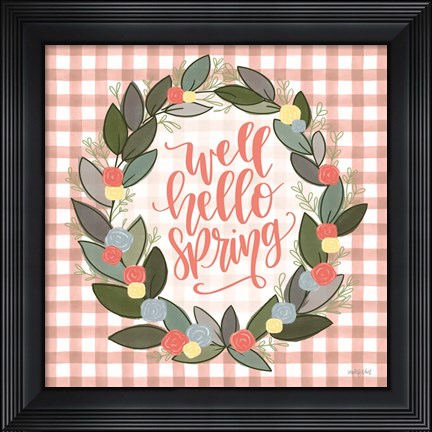 Framed Well Hello Spring Print