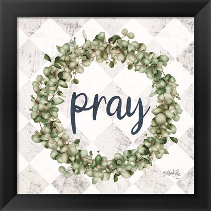 Framed Pray Eucalyptus Wreath Print