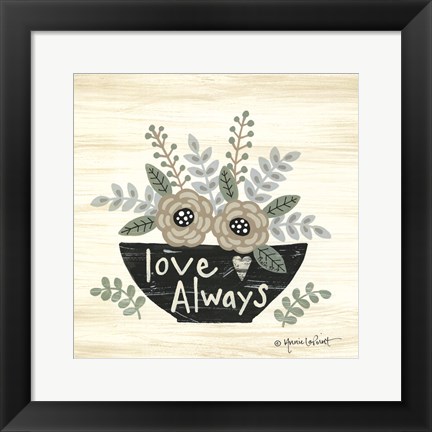 Framed Love Always Print