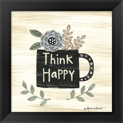 Framed Think Happy Print