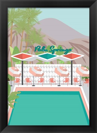 Framed Welcome to Palm Springs Print