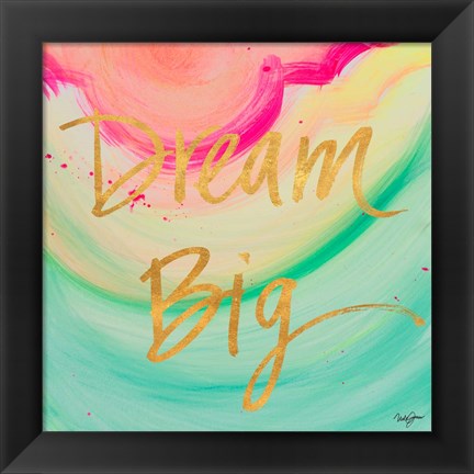 Framed Dream Big Watercolor Print