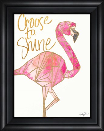 Framed Choose to Shine Print