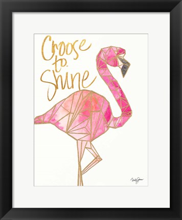 Framed Choose to Shine Print