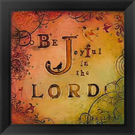 Framed Be Joyful Print