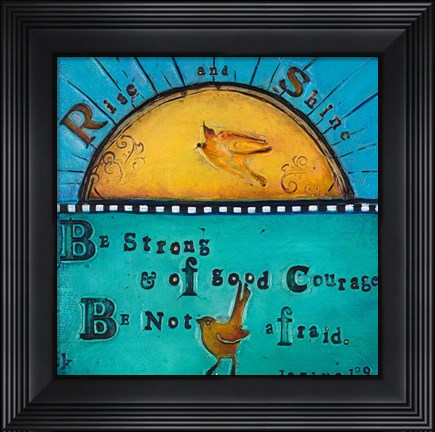 Framed Rise &amp; Shine Print