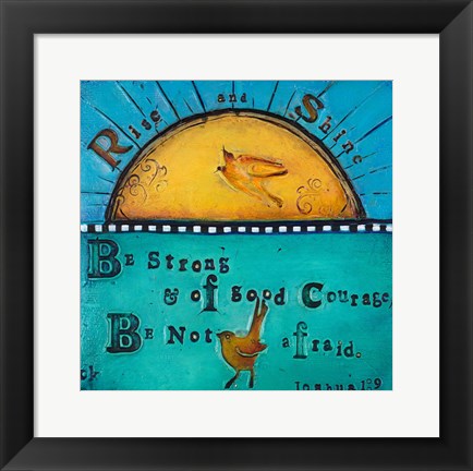 Framed Rise &amp; Shine Print