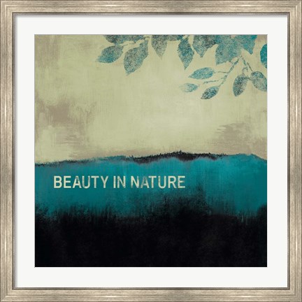 Framed Beauty in Nature Print