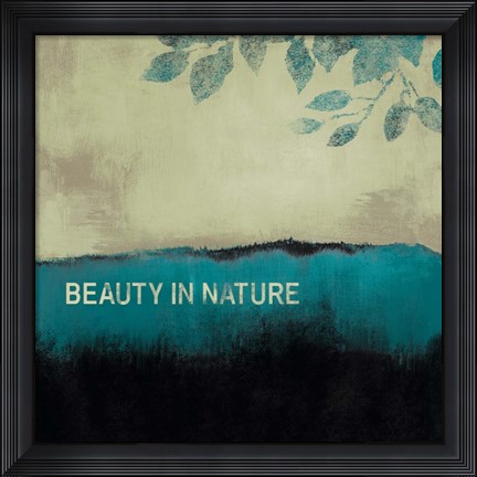 Framed Beauty in Nature Print