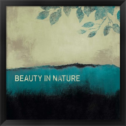 Framed Beauty in Nature Print