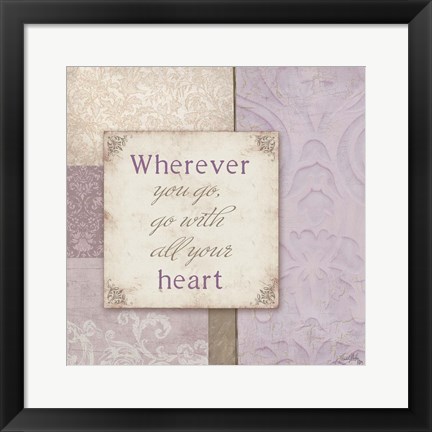 Framed All Your Heart Print