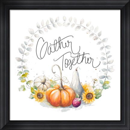 Framed Gather Together Print