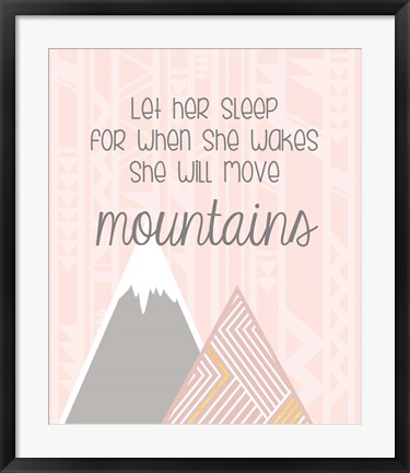 Framed She&#39;ll Move Mountains Print