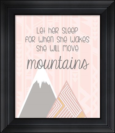 Framed She&#39;ll Move Mountains Print