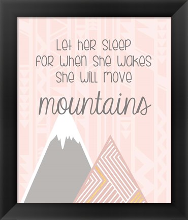 Framed She&#39;ll Move Mountains Print