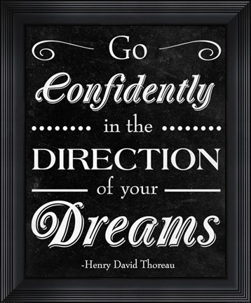 Framed Direction of your Dreams Print