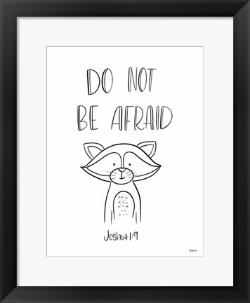 Framed Do Not Be Afraid Print