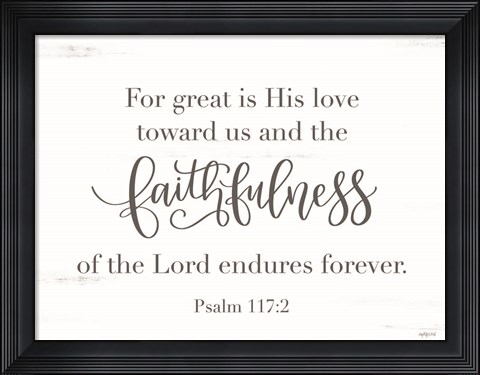 Framed Faithfulness Print