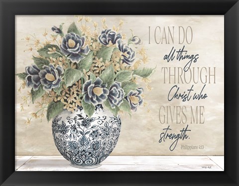 Framed I Can Do All Things Through Christ Print