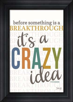 Framed Crazy Idea Print