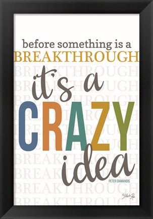 Framed Crazy Idea Print