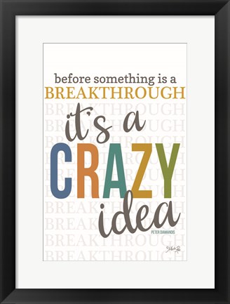 Framed Crazy Idea Print