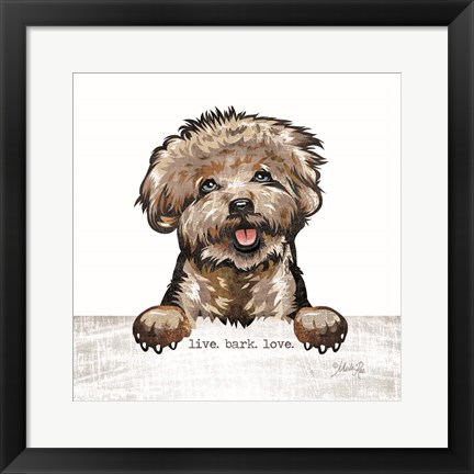 Framed Live. Bark. Love. Print