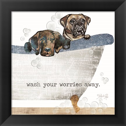 Framed Wash your Worries Away Print