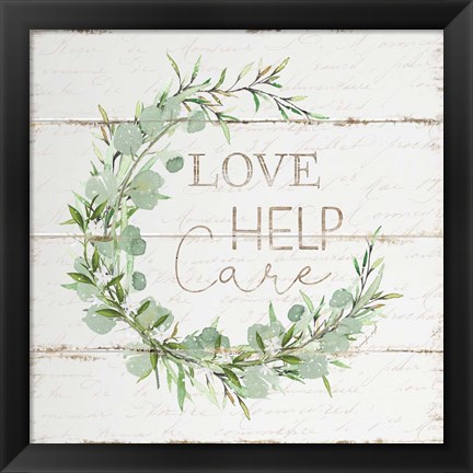 Framed Love Help Care Print