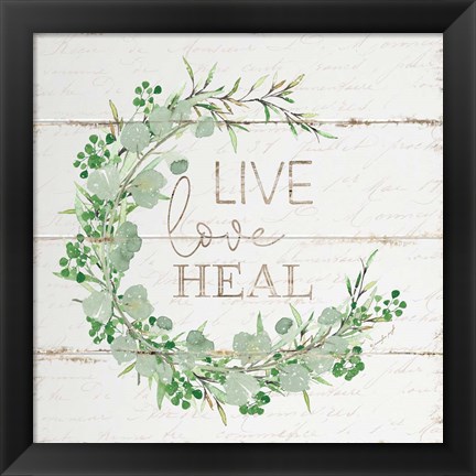 Framed Live Love Heal Print